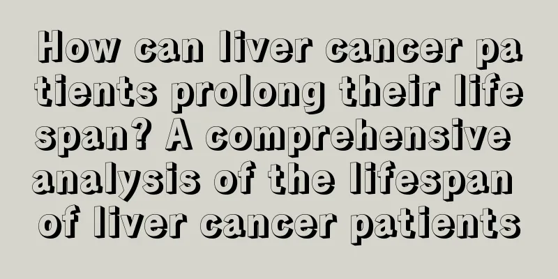 How can liver cancer patients prolong their lifespan? A comprehensive analysis of the lifespan of liver cancer patients