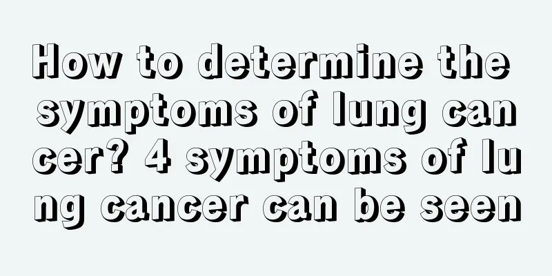 How to determine the symptoms of lung cancer? 4 symptoms of lung cancer can be seen
