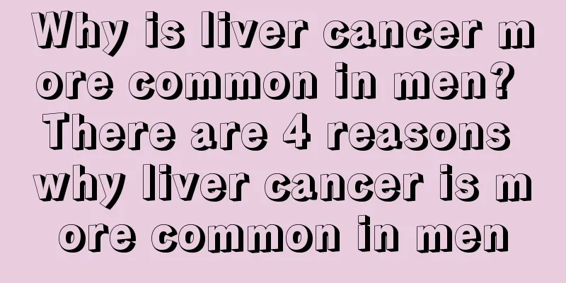 Why is liver cancer more common in men? There are 4 reasons why liver cancer is more common in men