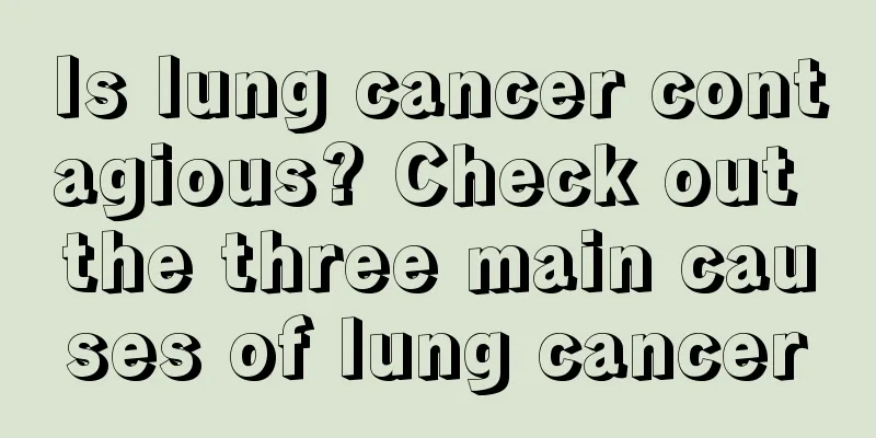 Is lung cancer contagious? Check out the three main causes of lung cancer