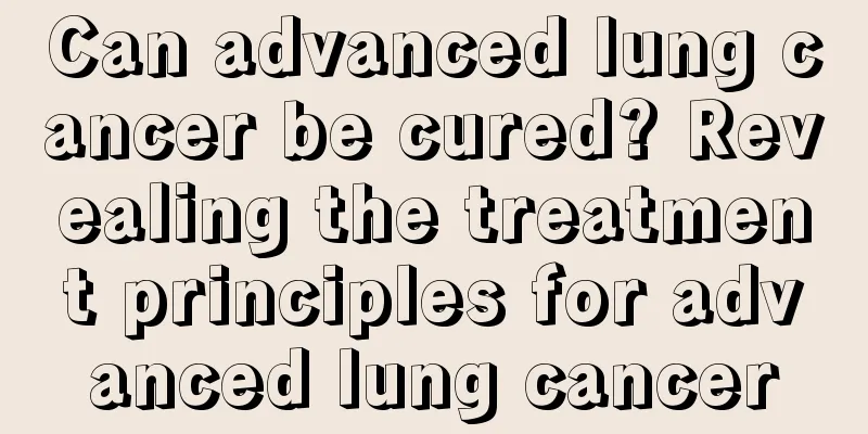 Can advanced lung cancer be cured? Revealing the treatment principles for advanced lung cancer