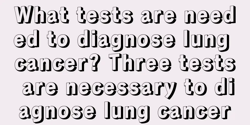 What tests are needed to diagnose lung cancer? Three tests are necessary to diagnose lung cancer