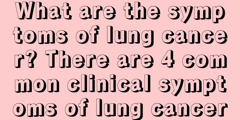 What are the symptoms of lung cancer? There are 4 common clinical symptoms of lung cancer