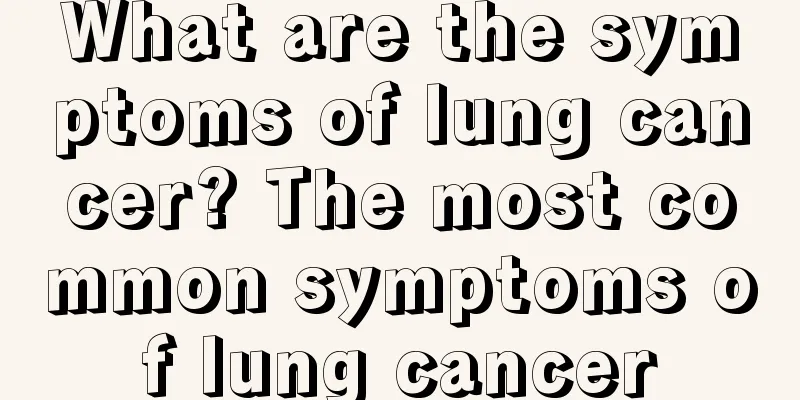 What are the symptoms of lung cancer? The most common symptoms of lung cancer