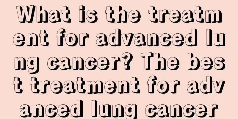 What is the treatment for advanced lung cancer? The best treatment for advanced lung cancer