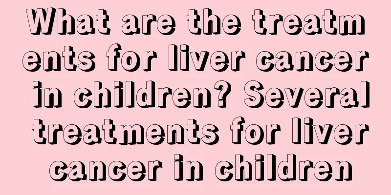 What are the treatments for liver cancer in children? Several treatments for liver cancer in children