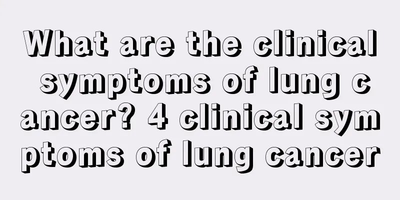 What are the clinical symptoms of lung cancer? 4 clinical symptoms of lung cancer