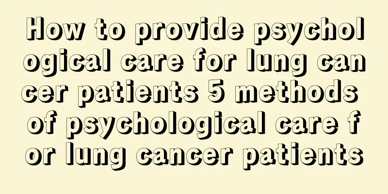 How to provide psychological care for lung cancer patients 5 methods of psychological care for lung cancer patients