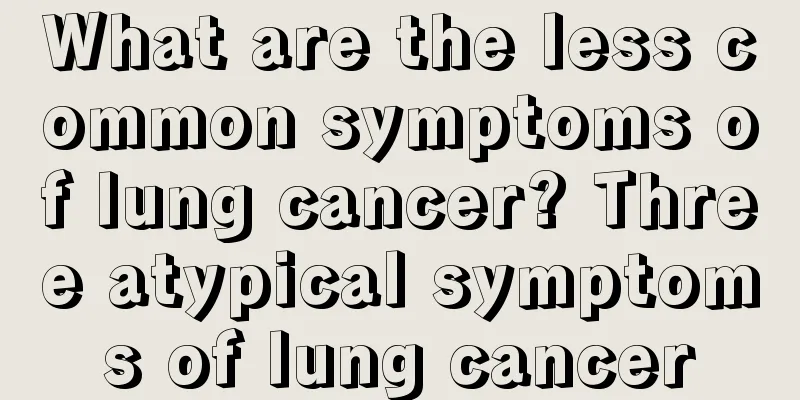 What are the less common symptoms of lung cancer? Three atypical symptoms of lung cancer