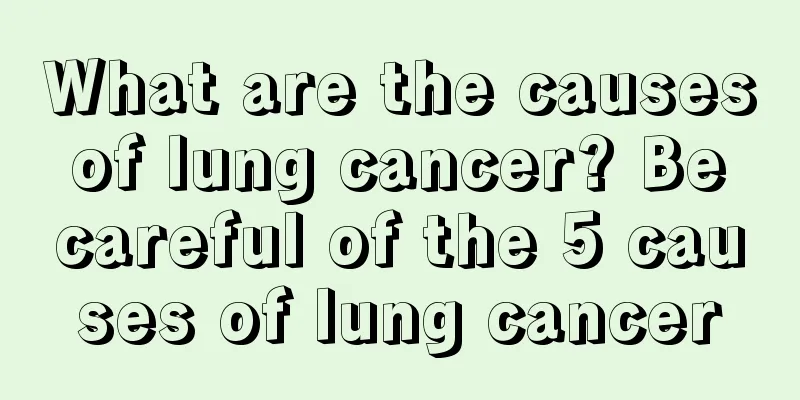 What are the causes of lung cancer? Be careful of the 5 causes of lung cancer