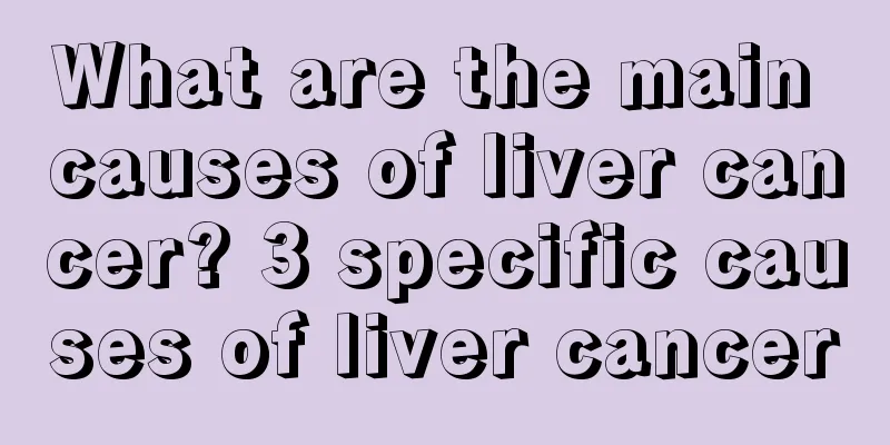 What are the main causes of liver cancer? 3 specific causes of liver cancer