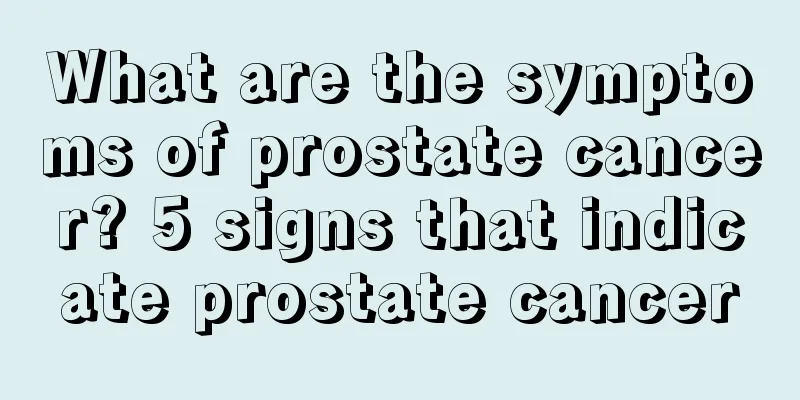 What are the symptoms of prostate cancer? 5 signs that indicate prostate cancer