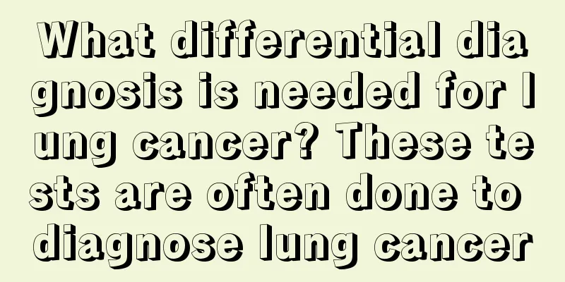 What differential diagnosis is needed for lung cancer? These tests are often done to diagnose lung cancer