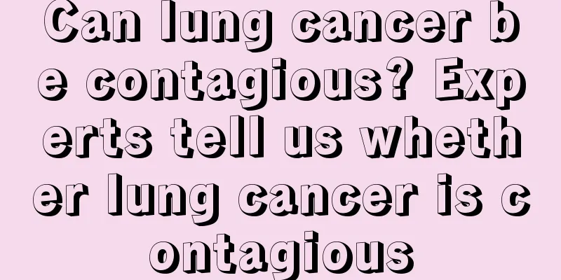 Can lung cancer be contagious? Experts tell us whether lung cancer is contagious