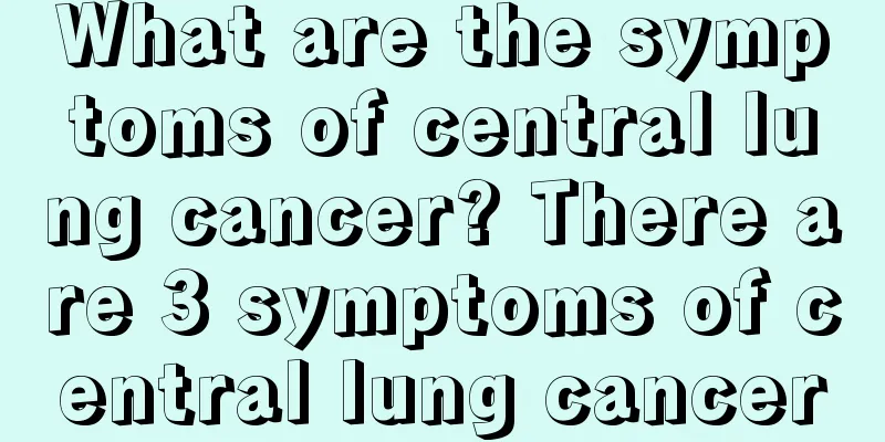 What are the symptoms of central lung cancer? There are 3 symptoms of central lung cancer