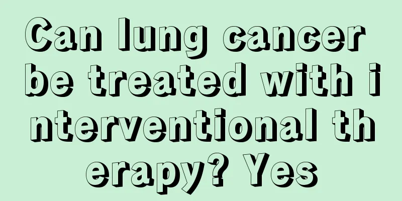Can lung cancer be treated with interventional therapy? Yes