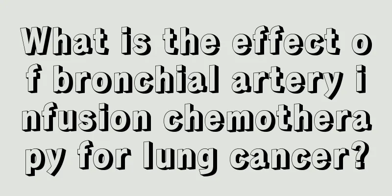 What is the effect of bronchial artery infusion chemotherapy for lung cancer?