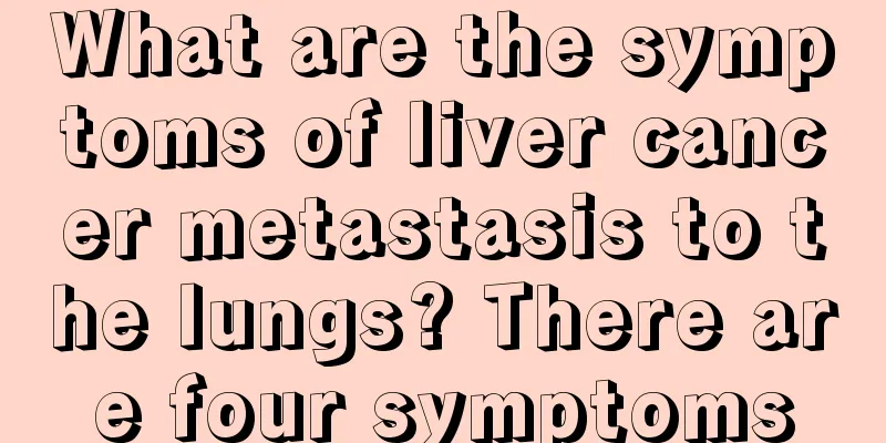 What are the symptoms of liver cancer metastasis to the lungs? There are four symptoms