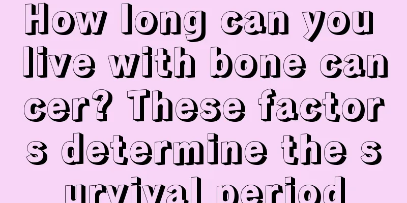 How long can you live with bone cancer? These factors determine the survival period
