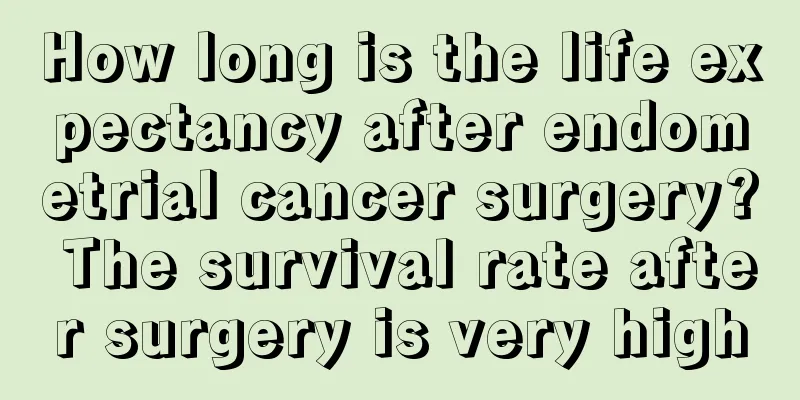 How long is the life expectancy after endometrial cancer surgery? The survival rate after surgery is very high