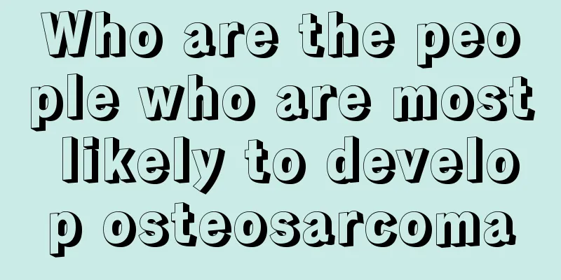 Who are the people who are most likely to develop osteosarcoma