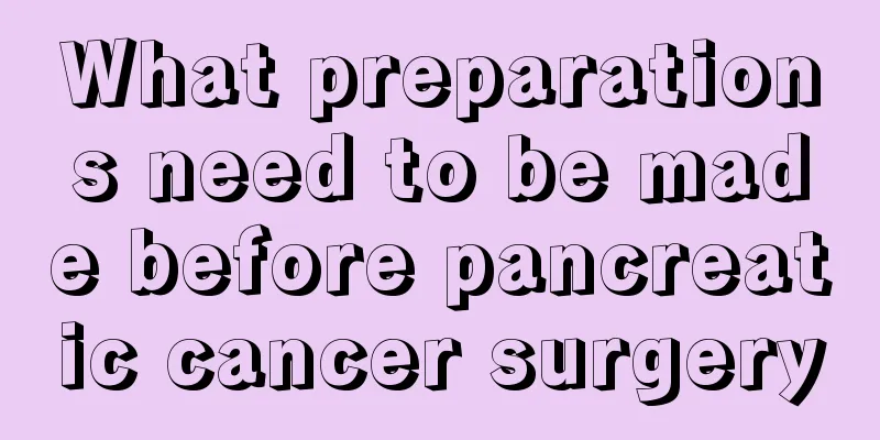 What preparations need to be made before pancreatic cancer surgery