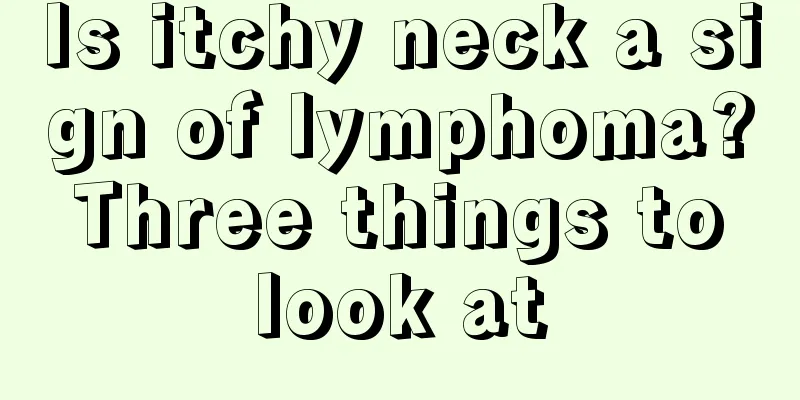 Is itchy neck a sign of lymphoma? Three things to look at