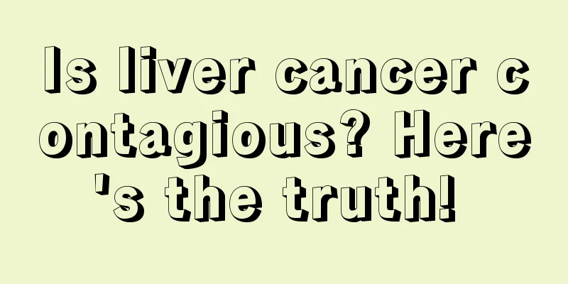 Is liver cancer contagious? Here's the truth! 