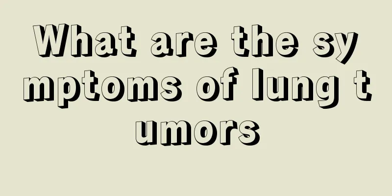 What are the symptoms of lung tumors