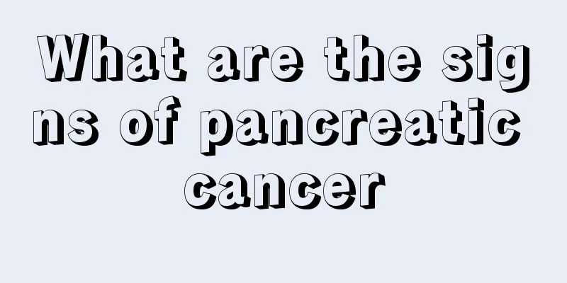 What are the signs of pancreatic cancer