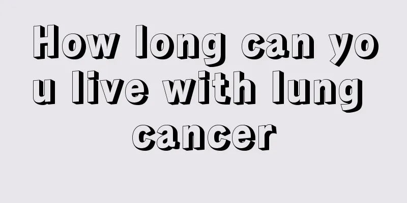 How long can you live with lung cancer