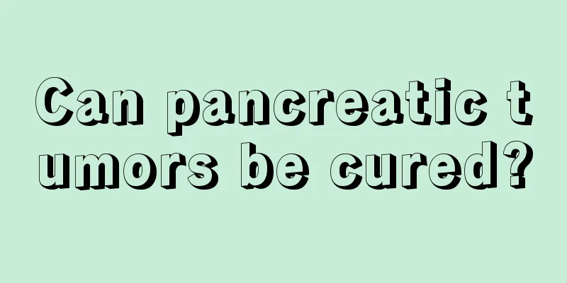 Can pancreatic tumors be cured?