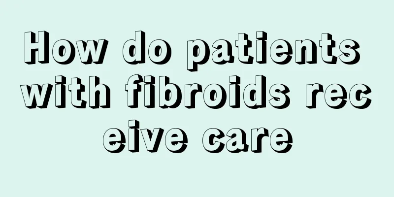How do patients with fibroids receive care