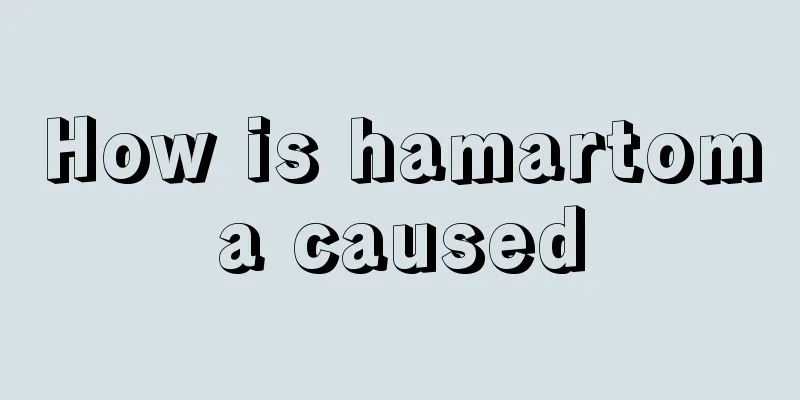 How is hamartoma caused