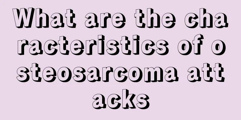 What are the characteristics of osteosarcoma attacks