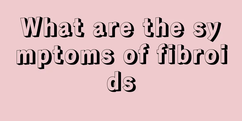 What are the symptoms of fibroids
