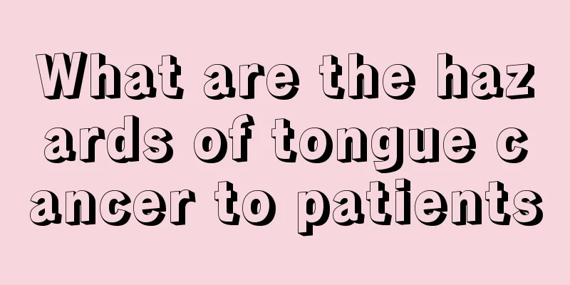 What are the hazards of tongue cancer to patients