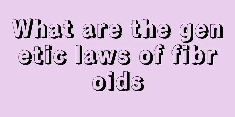 What are the genetic laws of fibroids