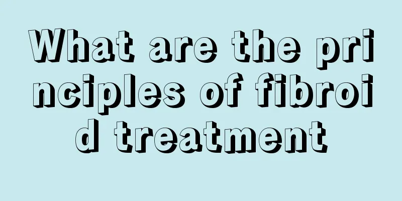 What are the principles of fibroid treatment