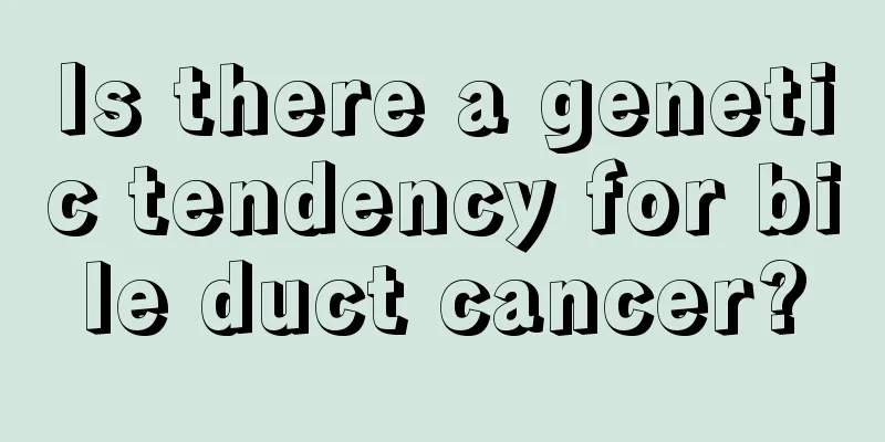 Is there a genetic tendency for bile duct cancer?