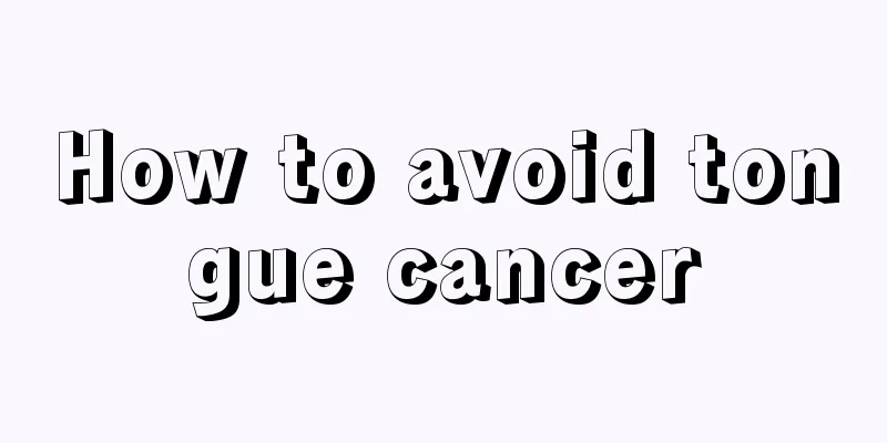 How to avoid tongue cancer