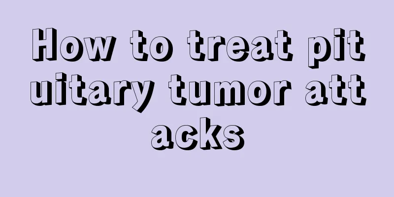 How to treat pituitary tumor attacks