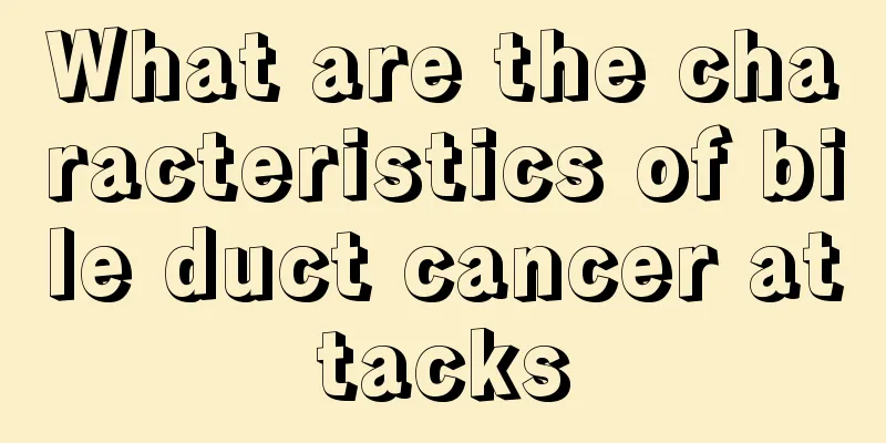What are the characteristics of bile duct cancer attacks