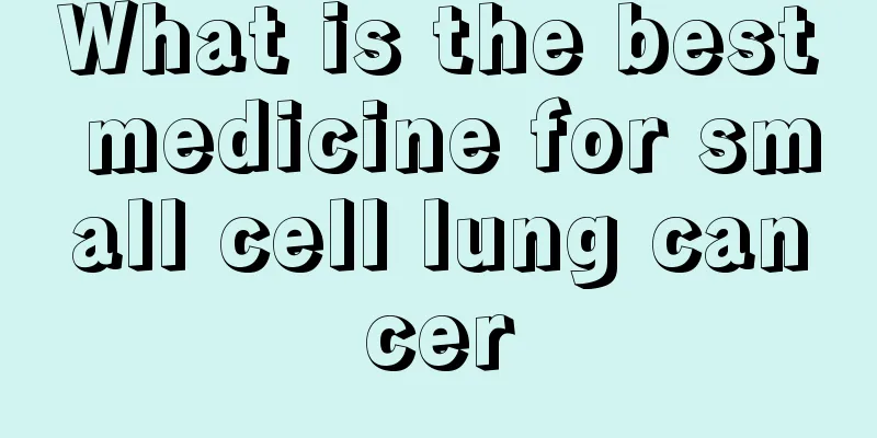 What is the best medicine for small cell lung cancer