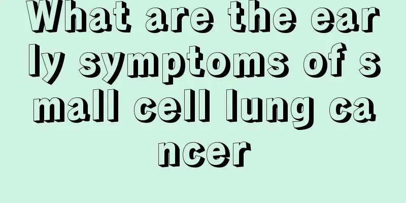 What are the early symptoms of small cell lung cancer