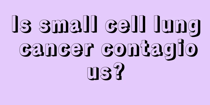 Is small cell lung cancer contagious?