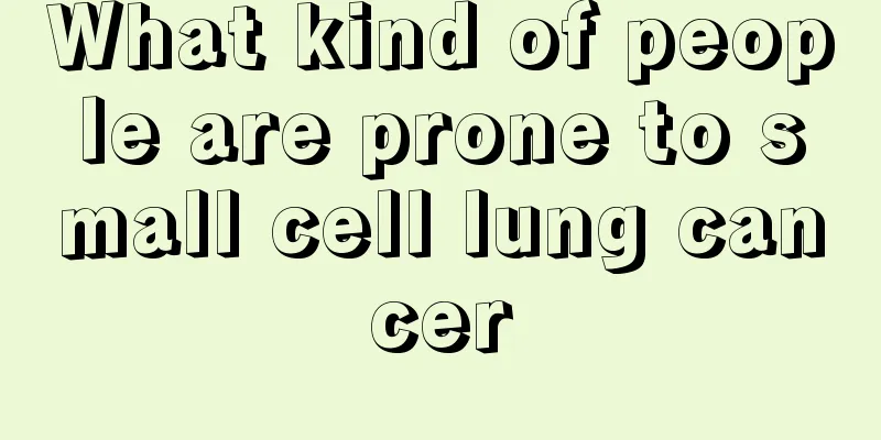 What kind of people are prone to small cell lung cancer