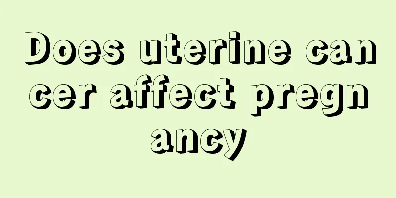 Does uterine cancer affect pregnancy