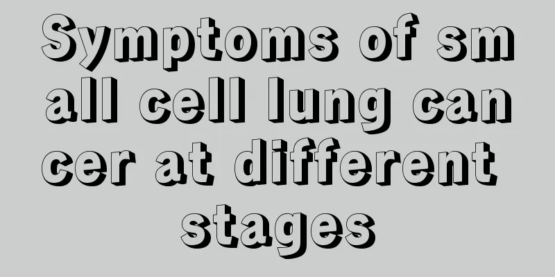 Symptoms of small cell lung cancer at different stages