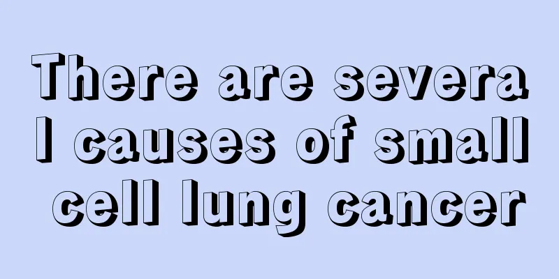 There are several causes of small cell lung cancer